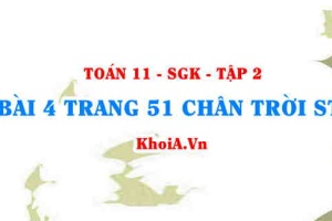 Bài 4 trang 51 Toán 11 Tập 2 Chân trời sáng tạo